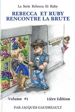 portada Rebecca and Ruby Rencontre la Brute (in French)