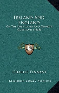 portada ireland and england: or the irish land and church questions (1868) (en Inglés)