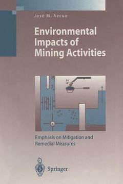 portada environmental impacts of mining activities: emphasis on mitigation and remedial measures (in English)