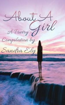 portada About A Girl: A Poetry Compilation (en Inglés)
