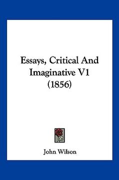 portada essays, critical and imaginative v1 (1856) (en Inglés)