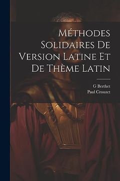 portada Méthodes Solidaires de Version Latine et de Thème Latin (en Francés)