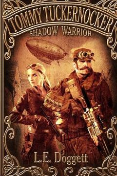 portada Tommy Tuckernocker: Shadow Warrior: Agent for the Ministry of Clandestine Affairs and Shadow Warriors (in English)