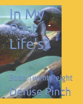 portada In My Past Life's?: Book Twenty-Eight (in English)