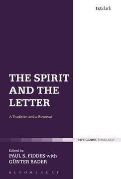 portada The Spirit and the Letter: A Tradition and a Reversal (en Inglés)