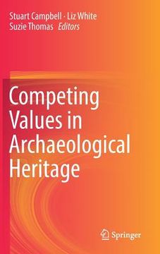 portada Competing Values in Archaeological Heritage