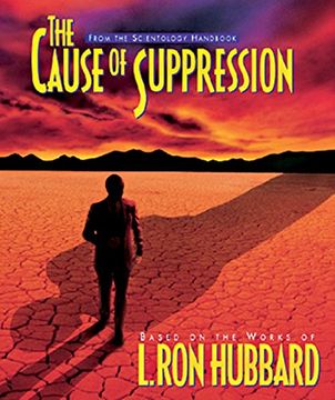 portada The Cause of Suppression (Scientology Handbook Series) (libro en inglés)