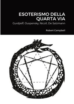 portada Esoterismo Della Quarta Via: Gurdjieff, Ouspensky, Nicoll, De Salzmann (en Italiano)