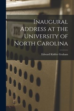 portada Inaugural Address at the University of North Carolina (in English)