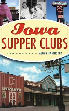 portada Iowa Supper Clubs (en Inglés)