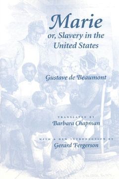 portada Marie or, Slavery in the United States: A Novel of Jacksonian America (Race in the Americas) (en Inglés)
