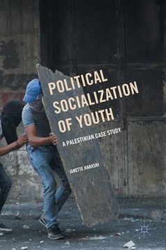 portada Political Socialization of Youth: A Palestinian Case Study (en Inglés)