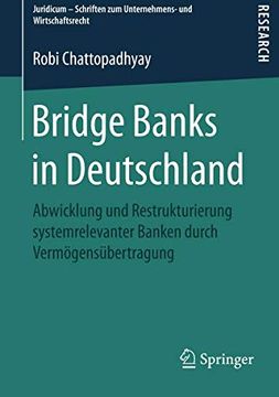 portada Bridge Banks in Deutschland: Abwicklung und Restrukturierung Systemrelevanter Banken Durch Vermögensübertragung (Juridicum - Schriften zum Unternehmens- und Wirtschaftsrecht) 