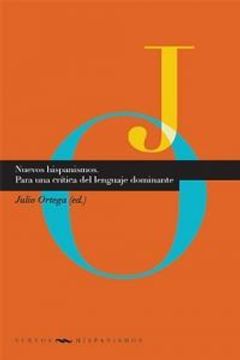 portada Nuevos hispanismos: Para una crítica del lenguaje dominante (in Spanish)