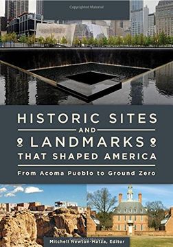 portada Historic Sites and Landmarks That Shaped America: From Acoma Pueblo to Ground Zero [2 Volumes] (en Inglés)