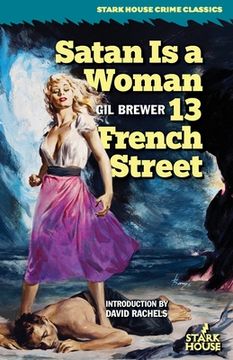 Satan is a Woman / 13 French Street (en Inglés)