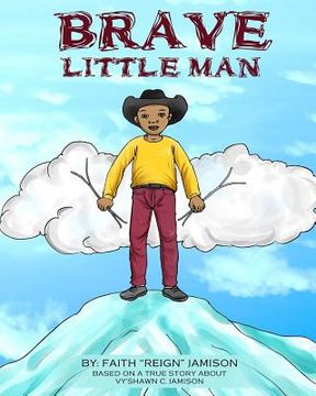 portada Brave Little Man (in English)