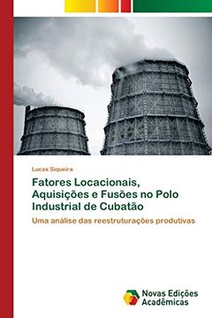 portada Fatores Locacionais, Aquisições e Fusões no Polo Industrial de Cubatão