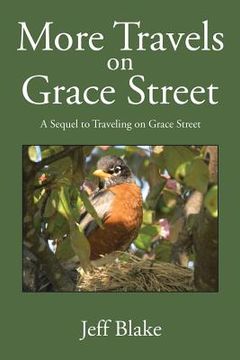 portada More Travels on Grace Street: A Sequel to Traveling on Grace Street (en Inglés)
