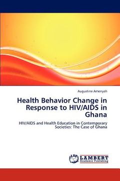 portada health behavior change in response to hiv/aids in ghana (en Inglés)