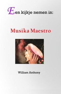 portada Een kijkje nemen in: Musika Maestro: Volume 1