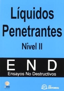 portada Liquidos Penetrantes Nivel ii (End: Ensayos no Destructivos) (in Spanish)
