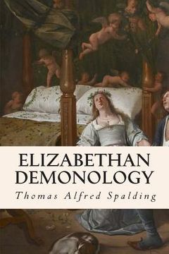portada Elizabethan Demonology (in English)