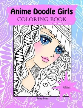 portada Anime Doodle Girls: Coloring Book (Doodle Coloring book by JennyLuanArt) (Volume 1)