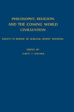 portada philosophy, religion, and the coming world civilization (en Inglés)