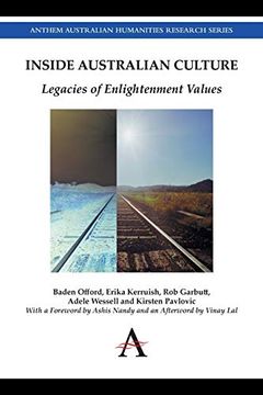 portada Inside Australian Culture: Legacies of Enlightenment Values (Anthem Australian Humanities Research Series,Anthem Studies in Australian Politics, Economics and Society) (in English)