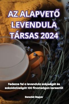portada AZ AlapvetŐ Levendula Társas 2024 (en Húngaro)