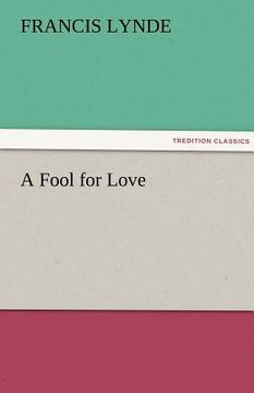 portada a fool for love (en Inglés)