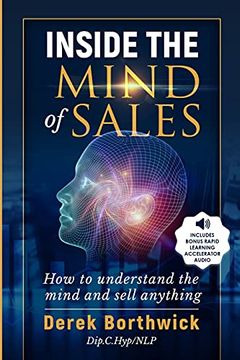 portada Inside the Mind of Sales: How to Understand the Mind and Sell Anything 