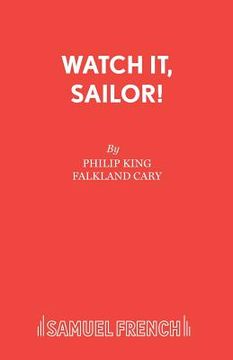 portada Watch it, Sailor! (en Inglés)