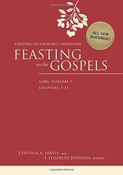 portada Feasting on the Gospels--Luke, Volume 1: A Feasting on the Word Commentary (in English)
