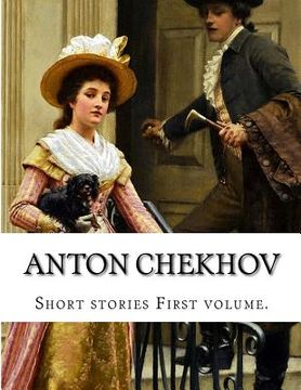 portada Anton Chekhov, First volume.