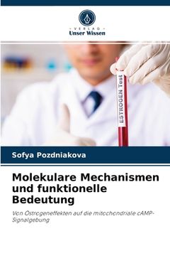 portada Molekulare Mechanismen und funktionelle Bedeutung (en Alemán)