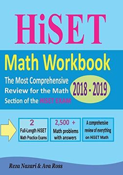 portada Hiset Math Workbook 2018 - 2019: The Most Comprehensive Review for the Math Section of the Hiset Exam (en Inglés)