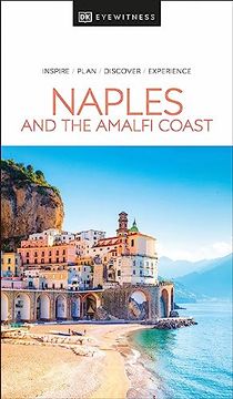 portada Dk Eyewitness Naples and the Amalfi Coast (Travel Guide) (en Inglés)