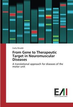 portada From Gene to Therapeutic Target in Neuromuscular Diseases: A translational approach for diseases of the motor unit (Italian Edition)