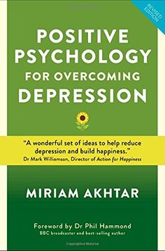 portada Positive Psychology for Overcoming Depression: Self-Help Strategies to Build Strength, Resilience and Sustainable Happiness (en Inglés)