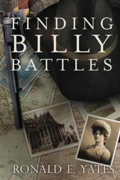 portada Finding Billy Battles: An Account of Peril, Transgression, and Redemption: Volume 1 (in English)