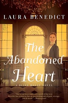 portada The Abandoned Heart: A Bliss House Novel (in English)