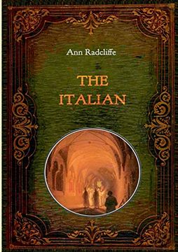 portada The Italian: Unabridged Original Text - With Contemporary Illustrations (en Inglés)
