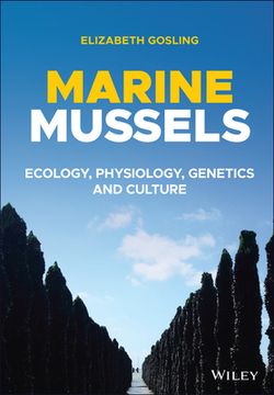 portada Marine Mussels: Ecology, Physiology, Genetics and Culture
