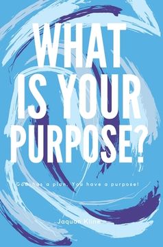 portada What Is Your Purpose? 