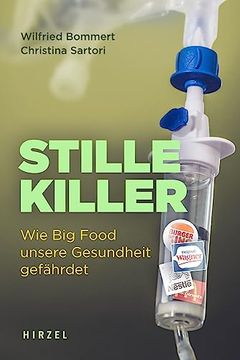 portada Stille Killer: Wie big Food Unsere Gesundheit Gefährdet (en Alemán)