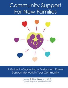 portada Community Support for new Families: Guide to Organizing a Postpartum Parent Support Network in Your Community 
