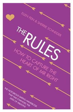 portada The Rules: Time Tested Secrets for Capturing the Heart of Mr.Right