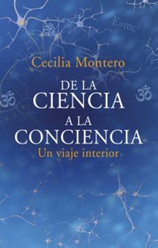 portada De la ciencia a la conciencia (in Spanish)